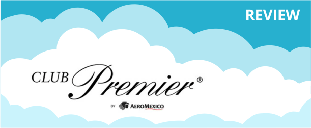 Aeromexico Club Premier Program Review