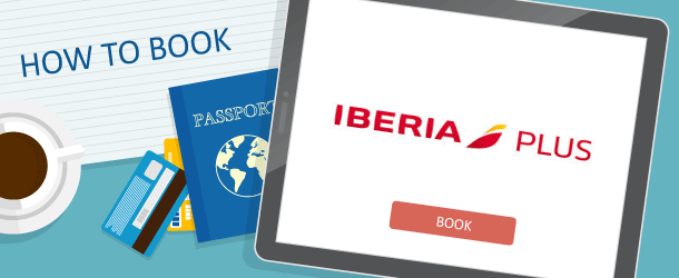 How To Book Iberia Plus Awards