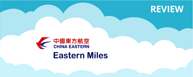 China Eastern Airlines Eastern Miles Program Review