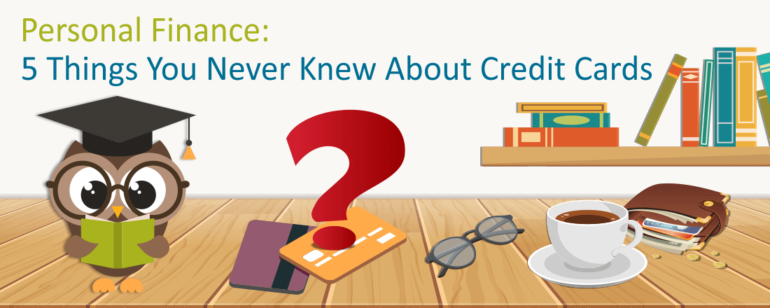 5 things you never kew about credit cards