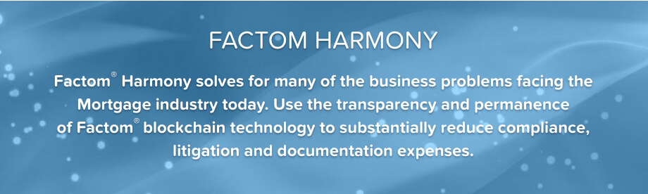 Describes the benefits of Factom Harmony