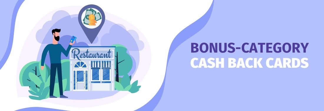 Bonus-category cash back cards