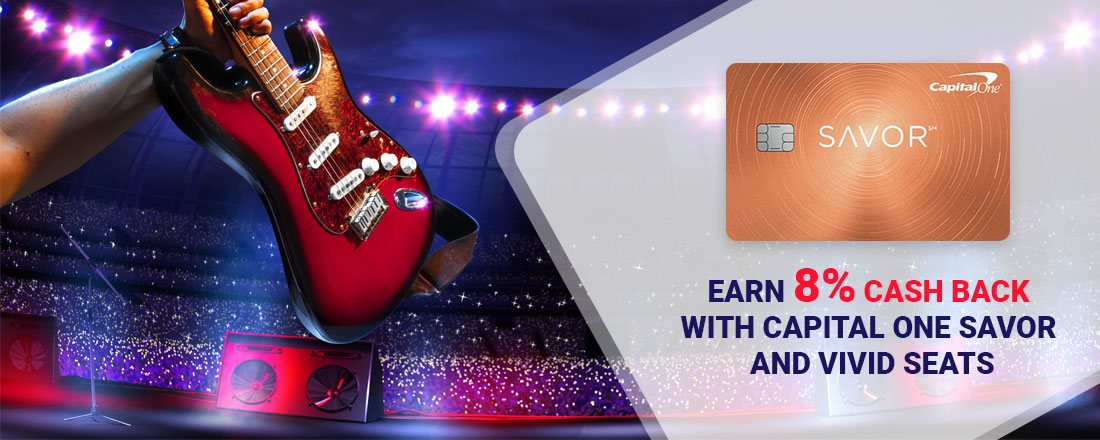 Earn 8% Cashback With Capital One Savor Credit Card And Vivid Seats